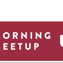 Morning Coffee and Meetups  *Postponed for now*